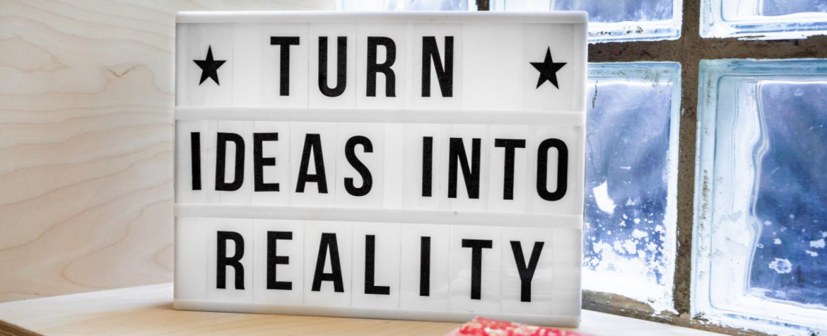 Pannello con scritta Turn ideas into reality